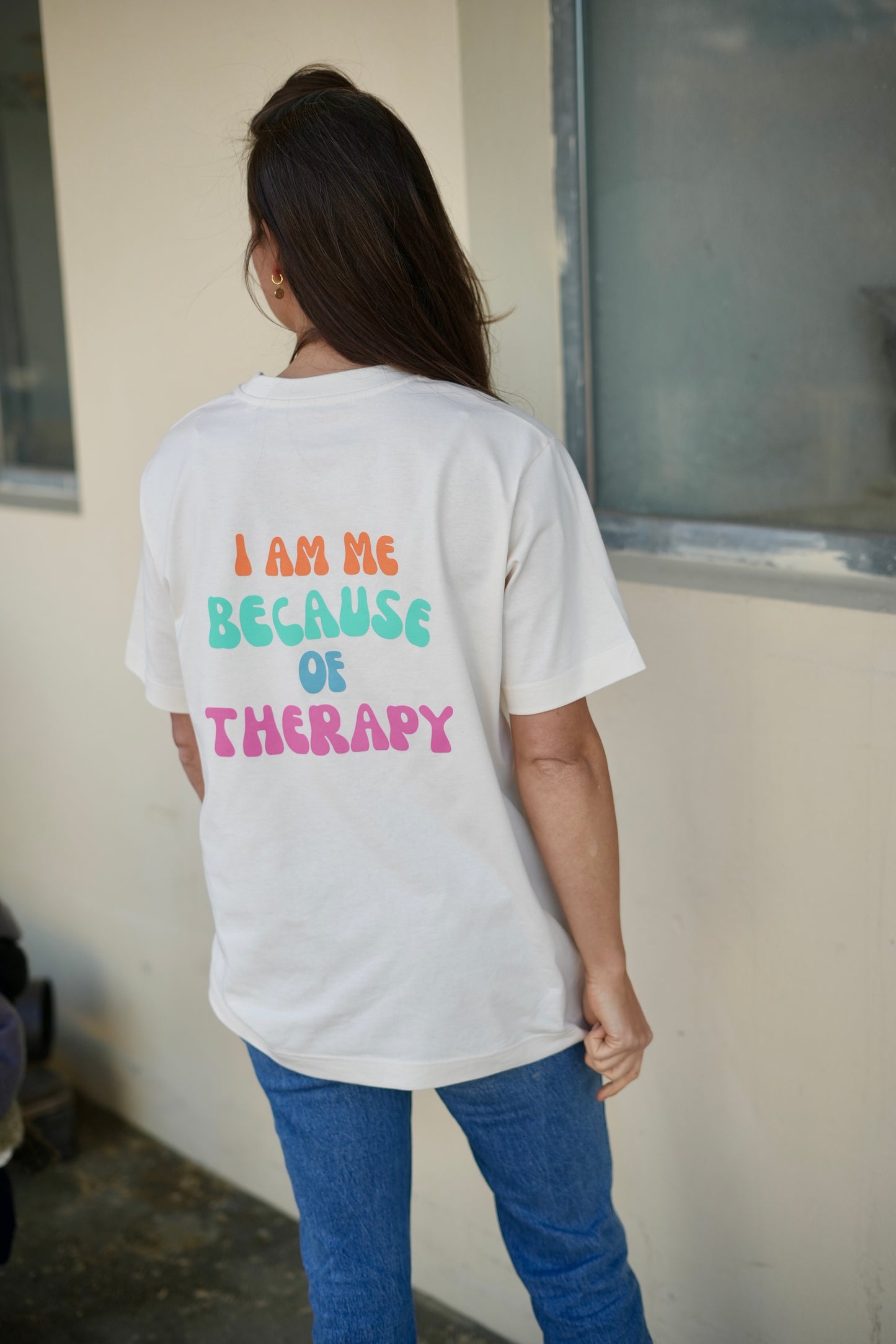 I am me because of therapy - SHIRT